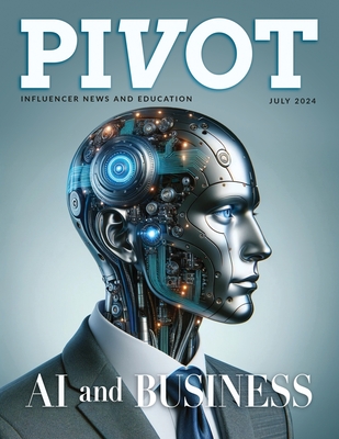 Coperta cărții 'Pivot Magazine Issue 25: AI and Business - Chris O'byrne'