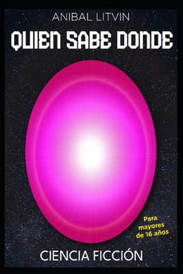 Quién Sabe Dónde - Aníbal Litvin