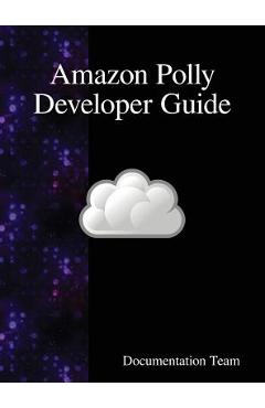 Coperta cărții 'Amazon Polly Developer Guide - Documentation Team'