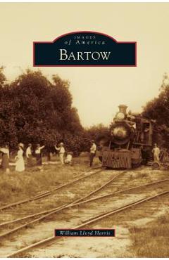 Bartow - William Lloyd Harris