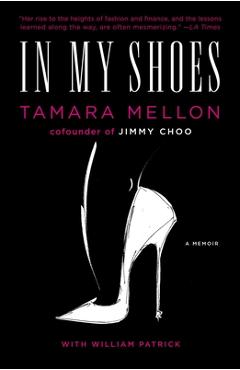 Coperta cărții 'In My Shoes - Tamara Mellon'