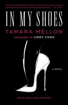 In My Shoes - Tamara Mellon