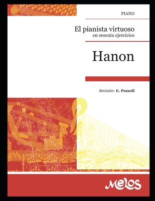 El pianista virtuoso: En sesenta ejercicios - Ettore Pozzoli