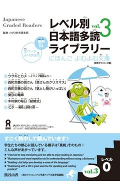 Coperta cărții 'Tadoku Library: Graded Readers for Japanese Language Learners Level 0 Vol.3: The Workbook for the Japanese Language'