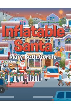 Poza produsului Inflatable Santa - Mary Beth Cordle