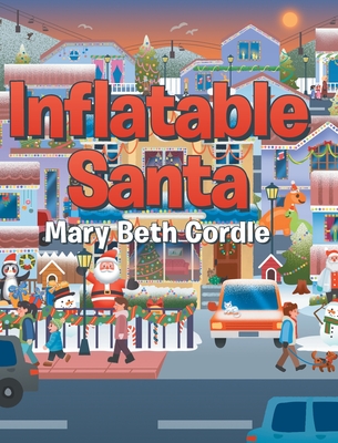 Inflatable Santa - Mary Beth Cordle
