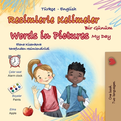 Coperta cărții 'Words in Pictures - My Day (Turkish English Bilingual Children's Book) - Kidkiddos Books'