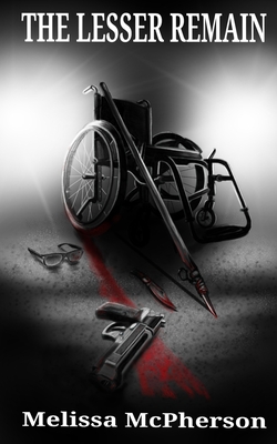 Coperta cărții 'The Lesser Remain - Melissa Mcpherson'