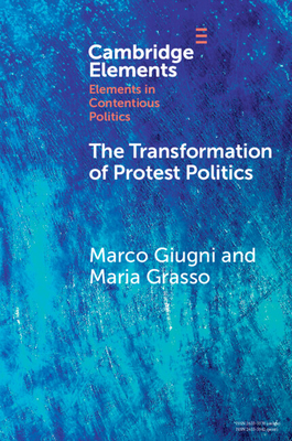 The Transformation of Protest Politics - Marco Giugni
