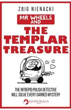 Coperta cărții 'Mr. Wheels and the Templar Treasure - Zbig Nienacki'