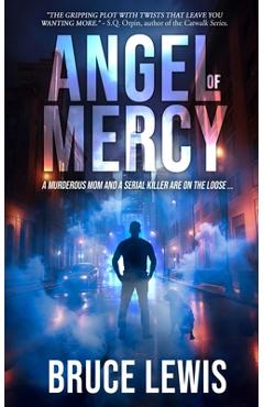 Coperta cărții 'Angel of Mercy - Bruce Lewis'
