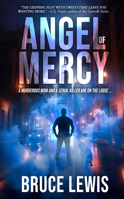 Angel of Mercy - Bruce Lewis