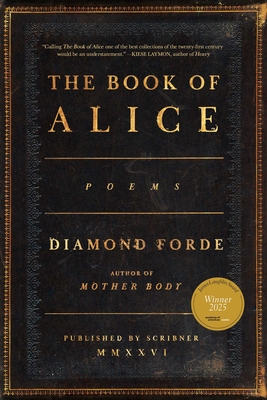 The Book of Alice: Poems - Diamond Forde