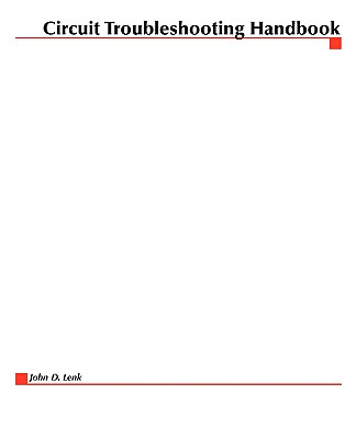 Coperta cărții 'Circuit Troubleshooting Handbook - John D. Lenk'