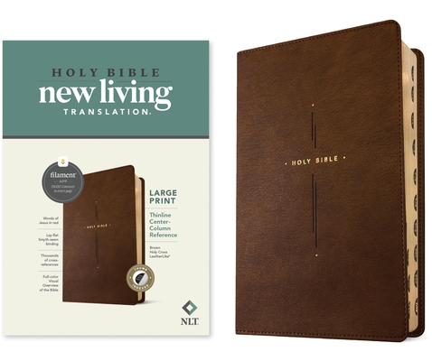 Coperta cărții 'NLT Large Print Thinline Center-Column Reference Bible, Filament Enabled (Leatherlike, Brown Holy Cross, Indexed, Red'