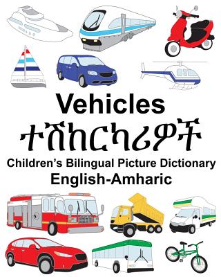 Coperta cărții 'English-Amharic Vehicles Children's Bilingual Picture Dictionary - Suzanne Carlson'
