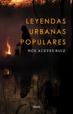 Leyendas Urbanas Populares - Librerio Ed