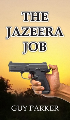 The Jazeera Job - Guy Parker