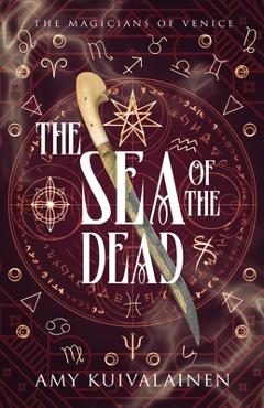Coperta cărții 'The Sea of the Dead - Amy Kuivalainen'