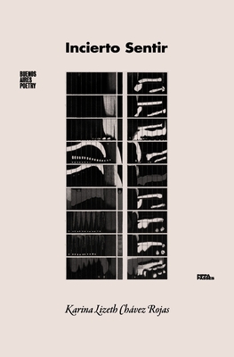 Incierto Sentir - Karina Lizeth Chávez Rojas