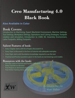 Creo Manufacturing 4.0 Black Book - Gaurav Verma
