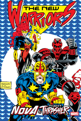 New Warriors: Nova & Night Thrasher Omnibus Chris Marrinan Cover - Fabian Nicieza