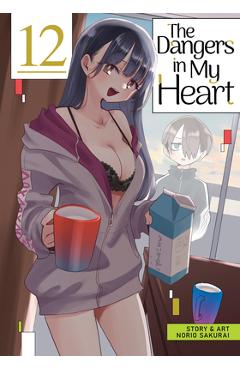 Poza produsului The Dangers in My Heart Vol. 12 - Norio Sakurai