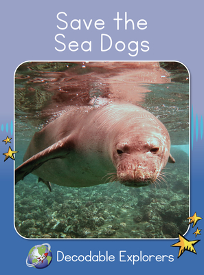 Save the Sea Dogs: Skills Set 7 - Rachel Walker