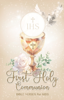 Coperta cărții 'First Holy Communion Bible Verses for Kids: Gift for Catholic Girls and Boys - Mia Trustfield'