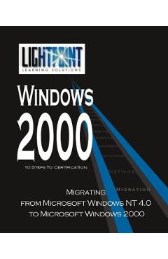Poza produsului Migrating from Microsoft Windows NT 4.0 to Microsoft Windows 2000 - 