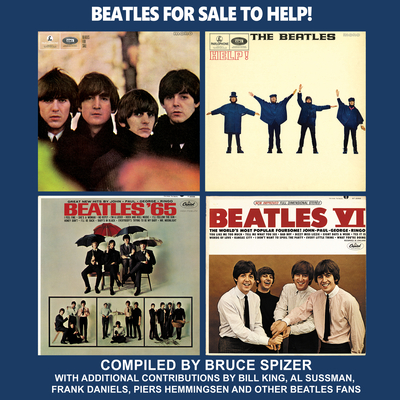 Beatles for Sale to Help! - Bruce Spizer