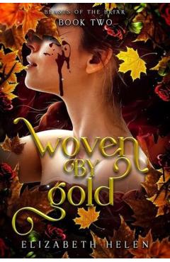 Woven by Gold (Standard Edition) - Elizabeth Helen