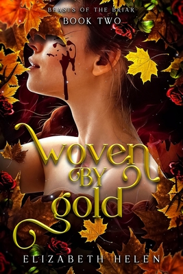 Woven by Gold (Standard Edition) - Elizabeth Helen