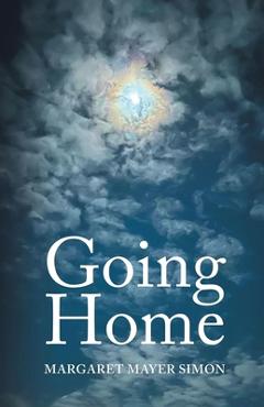 Going Home - Margaret Mayer Simon