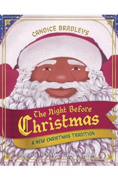 Coperta cărții 'The Night Before Christmas: A New Christmas Tradition - Candice Bradley'