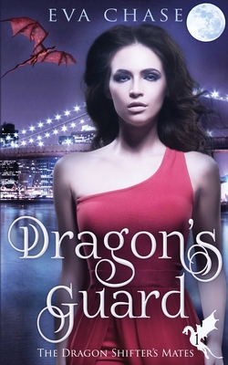 Dragon's Guard - Eva Chase