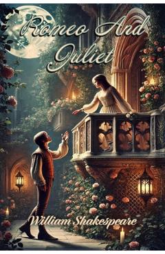 Coperta cărții 'Romeo and Juliet - William Shakespeare'