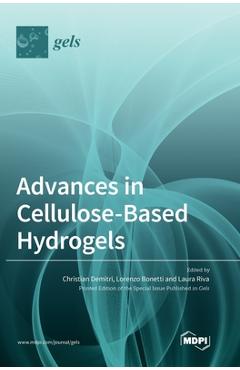Coperta cărții 'Advances in Cellulose-Based Hydrogels - Christian Demitri'