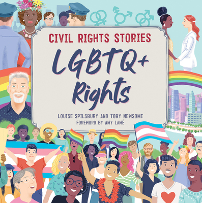 LGBTQ+ Rights - Louise A. Spilsbury