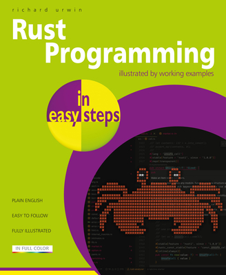 Coperta cărții 'Rust Programming in Easy Steps - Richard Urwin'