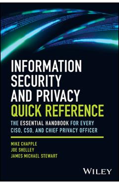 Coperta cărții 'Information Security and Privacy Quick Reference: The Essential Handbook for Every Ciso, Cso, and Chief Privacy Officer'