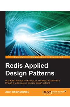 Coperta cărții 'Redis Applied Design Patterns - Arun Chinnachamy'