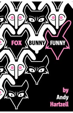 Poza produsului Fox Bunny Funny - Andy Hartzell