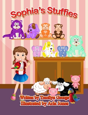 Sophia's Stuffies - Tracilyn George