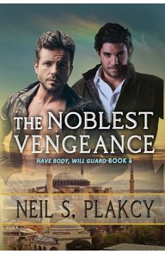 Coperta cărții 'The Noblest Vengeance - Neil S. Plakcy'