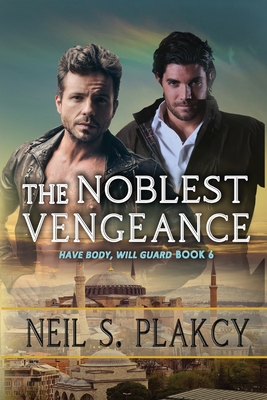 Coperta cărții 'The Noblest Vengeance - Neil S. Plakcy'