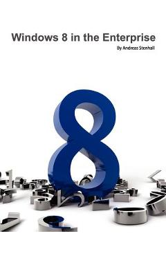 Coperta cărții 'Windows 8 in the Enterprise - Andreas Stenhall'