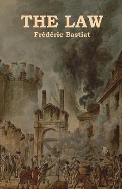 Coperta cărții 'The Law - Frédéric Bastiat'