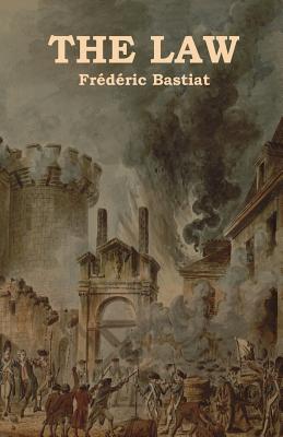 Coperta cărții 'The Law - Frédéric Bastiat'
