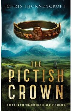 Coperta cărții 'The Pictish Crown - Chris Thorndycroft'